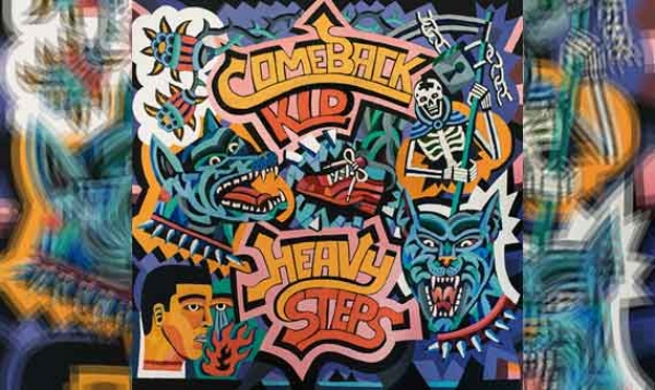 COMEBACK KID – Heavy Steps
