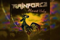 RAINFORCE – Almost Holy