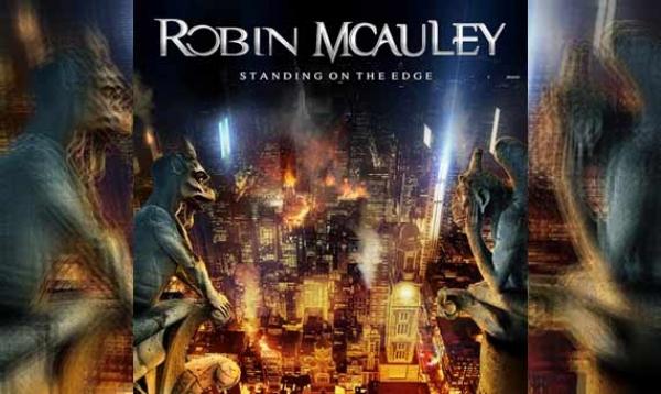 ROBIN MCAULEY – Standing On The Edge