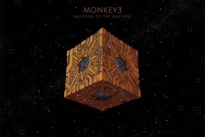 MONKEY3 – Welcome To The Machine